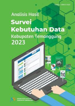 Analisis Hasil Survei Kebutuhan Data BPS Kabupaten Temanggung 2023